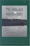 The Haunted Northwoods (Ohio)