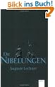 Die Nibelungen: Glanzzeit und Untergang eines m�chtigen Volkes