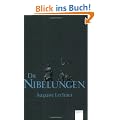 Die Nibelungen: Glanzzeit und Untergang eines m�chtigen Volkes