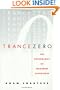 Trance Zero: The Psychology of Maximum Experience