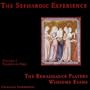 The Sephardic Experience, Volume 1: Thorns Of Fire