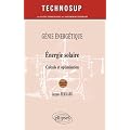 Energie Solaire Calculs & Optimisation G�nie Energ�tique Niveau B