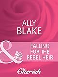 Falling for the rebel heir