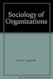 The sociology of organisations