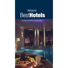 AA Britain's Best Hotels: Hundreds of Perfect Places to Stay