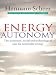 Energy Autonomy: The Economic, Social and Technological Case for Renewable Energy