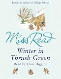 Winter In Thrush Green (Tape) (Thrush Green 2)