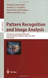 Pattern Recognition and Image Analysis: First Iberian Conference, IbPRIA 2003, Puerto de Andratx, Mallorca, Spain, June 4-6, 2003 (Lecture Notes in Computer Science)