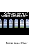 Collected Works of George Bernard Shaw