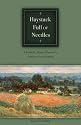 Haystack Full of Needles, A Catholic Home Educator's Guide to Socialization