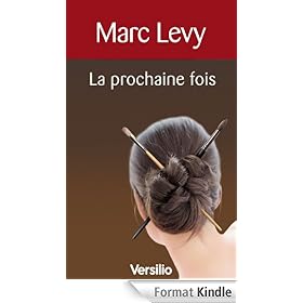 La prochaine fois