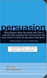 Persuasion: Command Attention / Hold Their Interest / Get What You Want