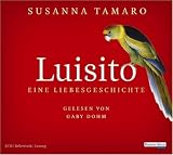 Luisito: Eine Liebesgeschichte - Susanna Tamaro