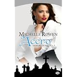 Sarah Dearly, tome 2 : Accropar Michelle Rowen