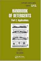 Handbook of Detergents, Part E: Applications (Surfactant Science)