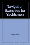 Navigation exercises for yachtsmen