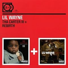 2 for 1: Tha Carter III/Rebirth