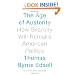 The Age of Austerity: How Scarcity Will Remake American Politics