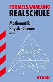 Training Mathematik Realschule: Formelsammlung Mathematik &middot; Physik &middot; Chemie; Ausgabe f&uuml;r Nordrhein-Westfalen