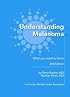 Understanding Melanoma: What You Need to Know