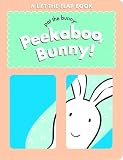 Peekaboo, Bunny! (Peek-a-Boo)
