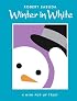Winter in White: A Mini Pop-up Treat (Classic Collectible Pop-Up)