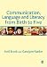 Book Communication, Language and Literacy from Birth to Five