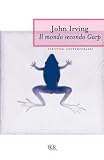 Il mondo secondo Garp (La Scala)