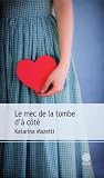 Le Mec de la tombe d'� c�t�