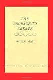 The Courage to Create