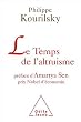 Le Temps de l'altruisme