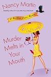Murder Melts in Your Mouth: A Blackbird Sisters Mystery
