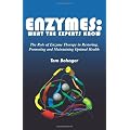 Enzymes: What the Experts Know