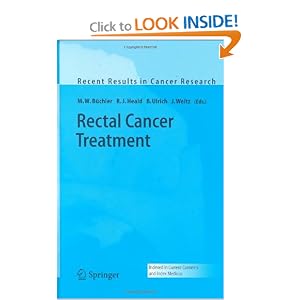 Click here to buy Rectal Cancer Treatment (Recent Results in Cancer Research) by M.W. B�chler, R. J. Heald, B. Ulrich, and J. Weitz.