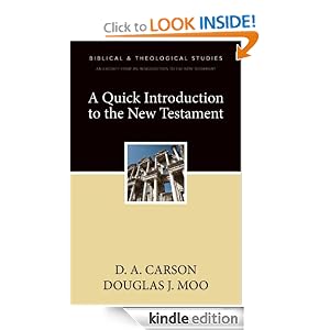 A Quick Introduction to the New Testament: A Zondervan Digital Short