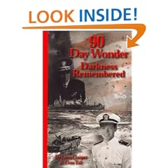 90 Day Wonder: Darkness Remembered