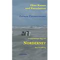 Ohne Kamm und Kurschatten: 21 ungek�mmte Tage auf Norderney