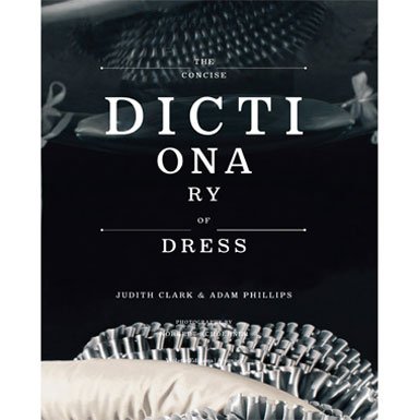 The Concise Dictionary of Dress (Hardback)
