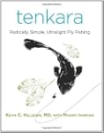 Tenkara: Radically Simple, Ultralight...