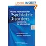 Natural Medications for Psychiatric Disorders: Considering the Alternatives