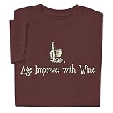 Age Improves with Wine T-shirt