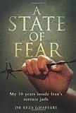 www.payane.ir - A State of Fear: My 10 Years Inside Iran's Torture Jails