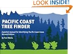 Pacific Coast Tree Finder: A Pocket M...