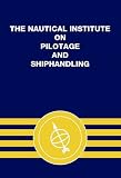 The Nautical Institute on pilotage and shiphandling