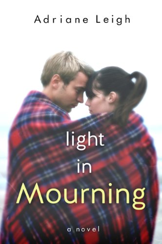 Light in Mourning (Mourning, #2) by Adriane Leigh