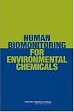 Human Biomonitoring for Environmental Chemicals