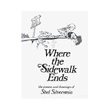 Where the Sidewalk Ends: The Poems & Drawings of Shel Silverstein