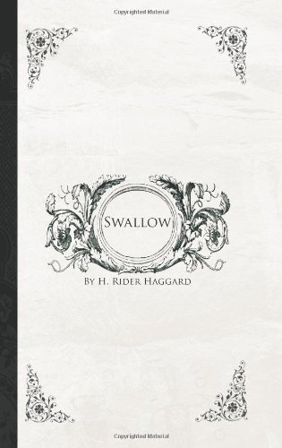 Swallow: A tale of the great trek [with Biographical Introduction]