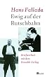 Ewig auf der Rutschbahn: Briefwechsel mit dem Rowohlt Verlag