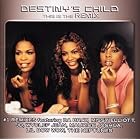 Click here to buy This Is the Remix by Destiny's Child .